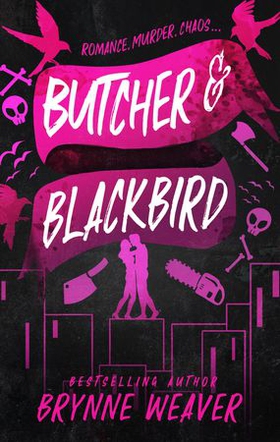 Butcher and Blackbird (ebok) av Brynne Weaver