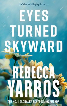 Eyes Turned Skyward (ebok) av Rebecca Yarros