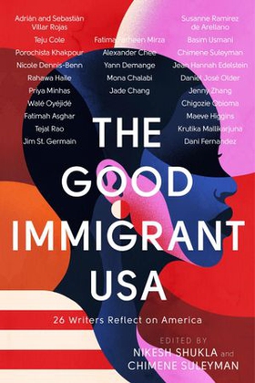 The Good Immigrant USA - 26 Writers on America, Immigration and Home (ebok) av Nikesh Shukla