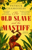 The Old Slave and the Mastiff