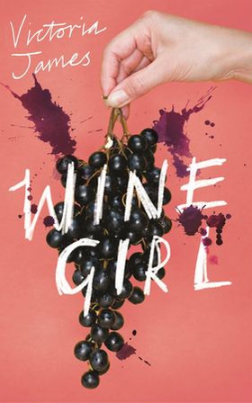 Wine Girl - A sommelier's tale of making it in the toxic world of fine dining (ebok) av Victoria James
