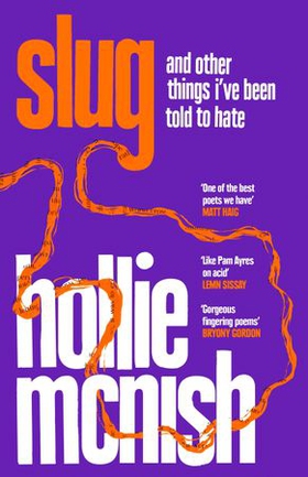 Slug - The Sunday Times Bestseller (ebok) av Hollie McNish