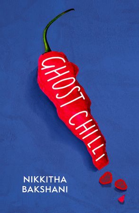 Ghost Chilli - 'Full of human comedy' (Lucie Elven) (ebok) av Nikkitha Bakshani