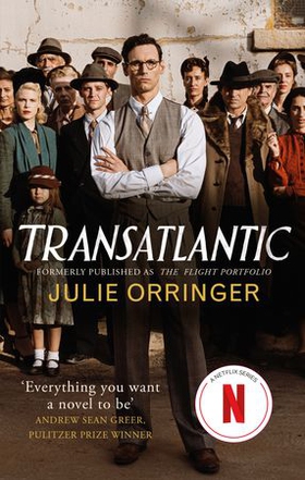 Transatlantic - Based on a true story, utterly gripping and heartbreaking World War 2 historical fiction (ebok) av Julie Orringer