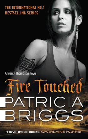Fire Touched (ebok) av Patricia Briggs