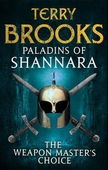 Paladins of Shannara: The Weapon Master's Choice (short story)