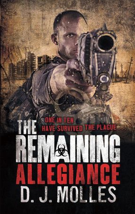 The Remaining: Allegiance (ebok) av D. J. Molles