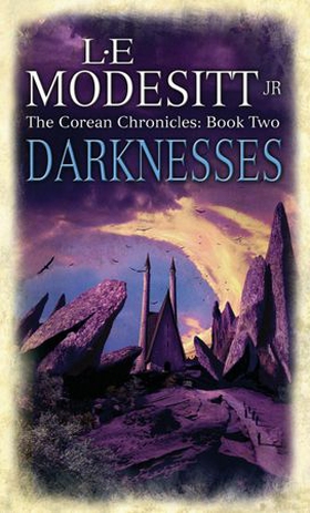 Darknesses - The Corean Chronicles Book 2 (ebok) av L. E. Modesitt Jr.