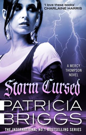 Storm Cursed - Mercy Thompson: Book 11 (ebok) av Patricia Briggs