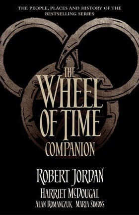 The Wheel of Time Companion (ebok) av Robert Jordan