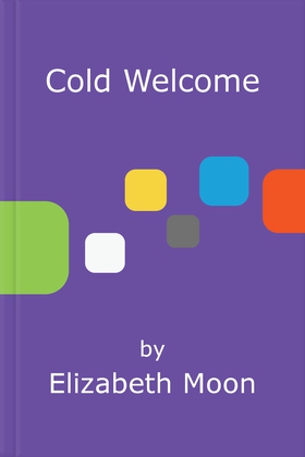 Cold welcome - Vatta's Peace: Book 1 (ebok) av Elizabeth Moon