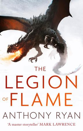 The legion of flame - book two of the draconis memoria (ebok) av Anthony Ryan