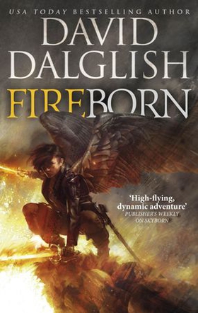 Fireborn - Seraphim, Book Two (ebok) av David Dalglish