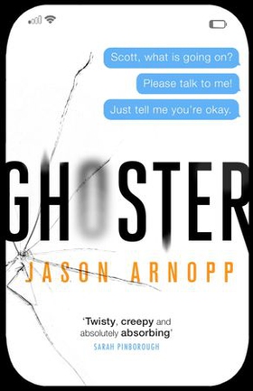 Ghoster (ebok) av Jason Arnopp