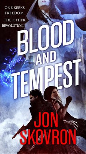 Blood and Tempest - Book Three of Empire of Storms (ebok) av Jon Skovron