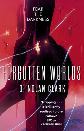 Forgotten worlds - book two of the silence (ebok) av D. Nolan Clark