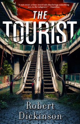 The Tourist (ebok) av Robert Dickinson