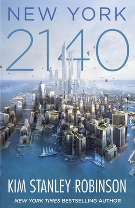 New York 2140 (ebok) av Kim Stanley Robinson