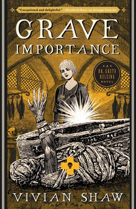 Grave Importance - A Dr Greta Helsing Novel (ebok) av Vivian Shaw
