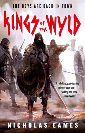Kings of the Wyld - The Band, Book One (ebok) av Nicholas Eames