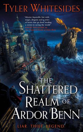 The Shattered Realm of Ardor Benn - Kingdom of Grit, Book Two (ebok) av Tyler Whitesides
