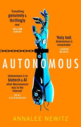 Autonomous (ebok) av Annalee Newitz