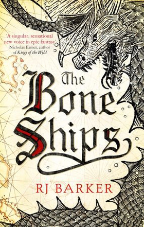 The Bone Ships - Winner of the Holdstock Award for Best Fantasy Novel (ebok) av RJ Barker