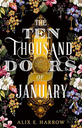 The Ten Thousand Doors of January (ebok) av Alix E. Harrow