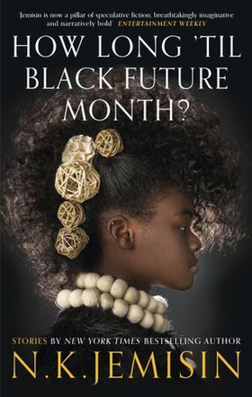 How Long 'til Black Future Month? (ebok) av Ukjent