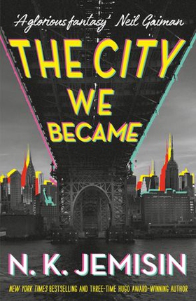 The City We Became (ebok) av N. K. Jemisin
