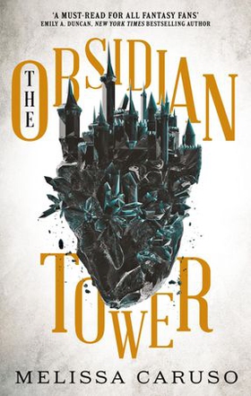 The Obsidian Tower - Rooks and Ruin, Book One (ebok) av Melissa Caruso