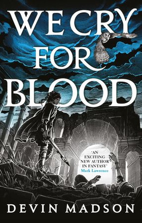 We Cry for Blood - The Reborn Empire, Book Three (ebok) av Devin Madson