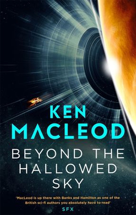 Beyond the Hallowed Sky - Book One of the Lightspeed Trilogy (ebok) av Ken MacLeod