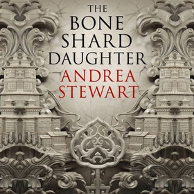 The Bone Shard Daughter - The first book in the Sunday Times bestselling Drowning Empire series (lydbok) av Andrea Stewart