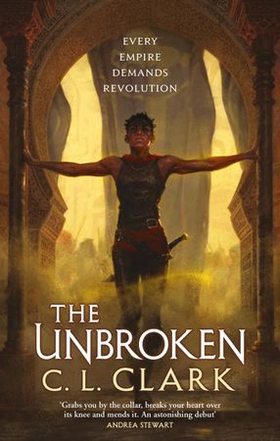 The Unbroken - Magic of the Lost, Book 1 (ebok) av C. L. Clark