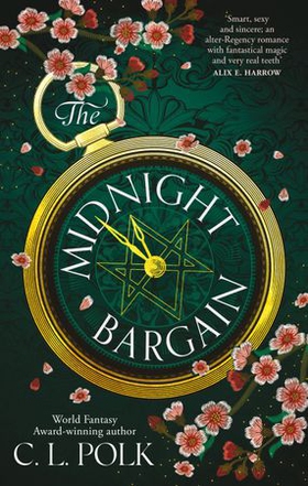 The Midnight Bargain - Magic meets Bridgerton in the Regency fantasy everyone is talking about... (ebok) av C. L. Polk