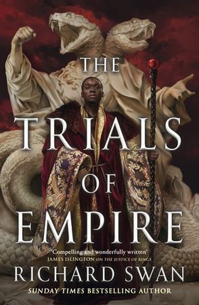 The Trials of Empire (ebok) av Richard Swan
