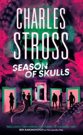 Season of Skulls - Book 3 of the New Management, a series set in the world of the Laundry Files (ebok) av Ukjent