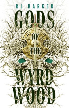 Gods of the Wyrdwood: The Forsaken Trilogy, Book 1 - 'Avatar meets Dune - on shrooms. Five stars.' -SFX (ebok) av RJ Barker