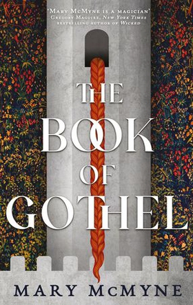 The Book of Gothel (ebok) av Ukjent