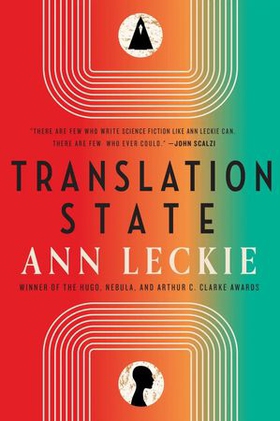 Translation State - Shortlisted for the Hugo Award for Best Novel 2024 (ebok) av Ann Leckie