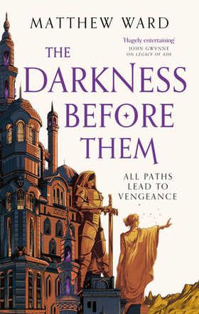 The Darkness Before Them - Book One of the Soulfire Saga (ebok) av Matthew Ward