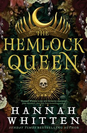 The Hemlock Queen (ebok) av Hannah Whitten