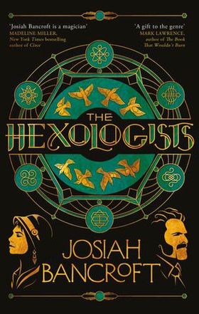 The Hexologists (ebok) av Josiah Bancroft