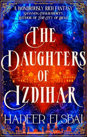 The Daughters of Izdihar (ebok) av Hadeer Elsbai