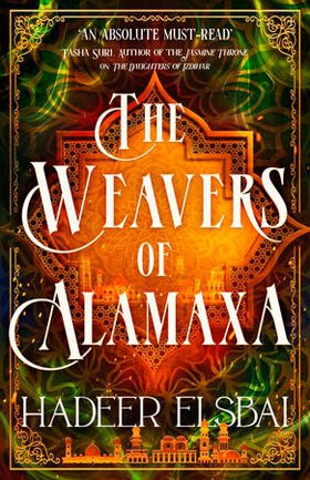 The Weavers of Alamaxa (ebok) av Hadeer Elsbai