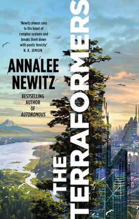 The Terraformers (ebok) av Annalee Newitz
