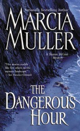 The Dangerous Hour (ebok) av Marcia Muller