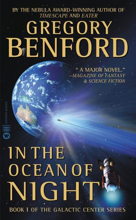 In the Ocean of Night (ebok) av Gregory Benford