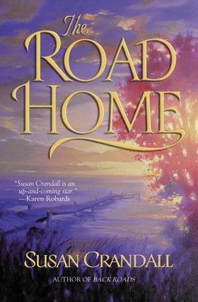 The Road Home (ebok) av Susan Crandall